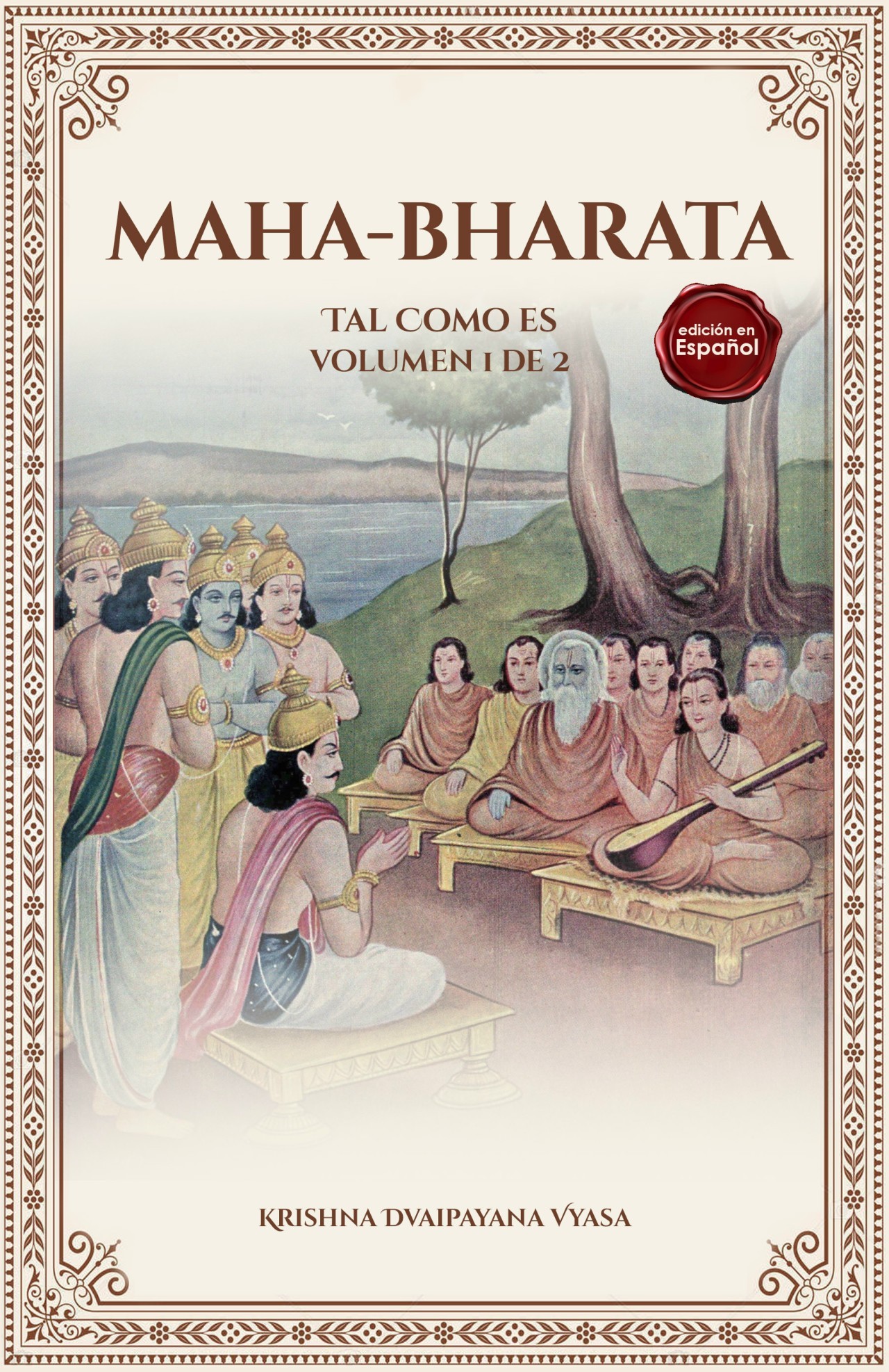 Mahabharata (Asi Como Es) en Espanol - en dos volúmenes